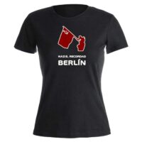 camiseta nazis recordad berlin entallada