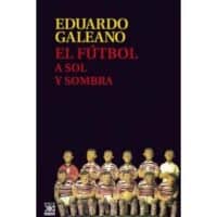 libro el futbol a sol y sombra