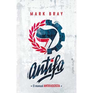 antifa el manual antifascista