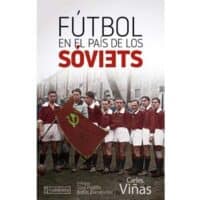 futbol en el pais de los soviets