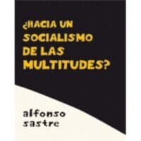 hacia un socialismo de las multitudes