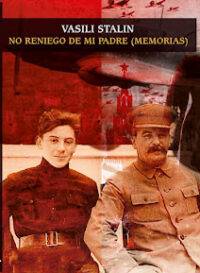 Vasili Stalin. No reniego de mi padre